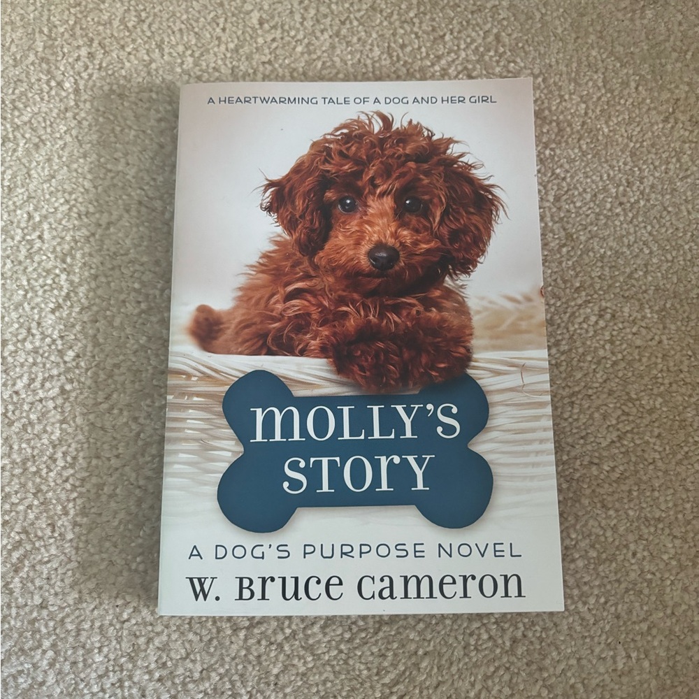 “Molly’s Story: A Dog’s Purpose Novel” Book